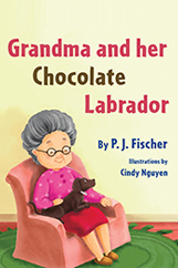 Grandma and her Chocolate Labrador Book Cover